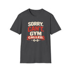 Gym Called T-Shirt