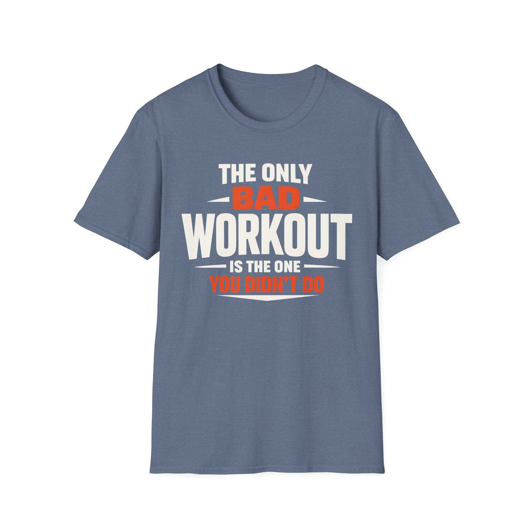 No Bad Workouts T-Shirt
