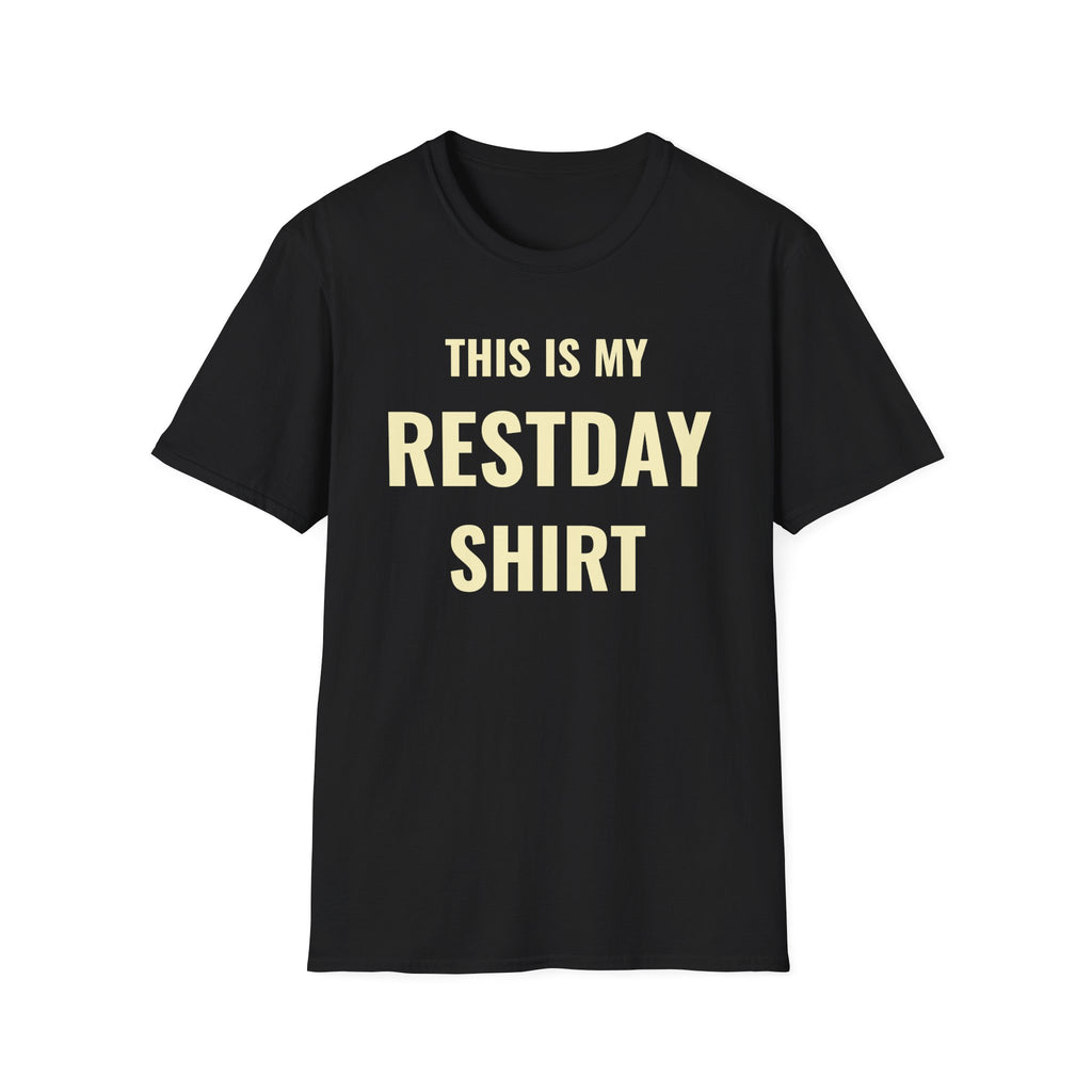 My Restday T-Shirt