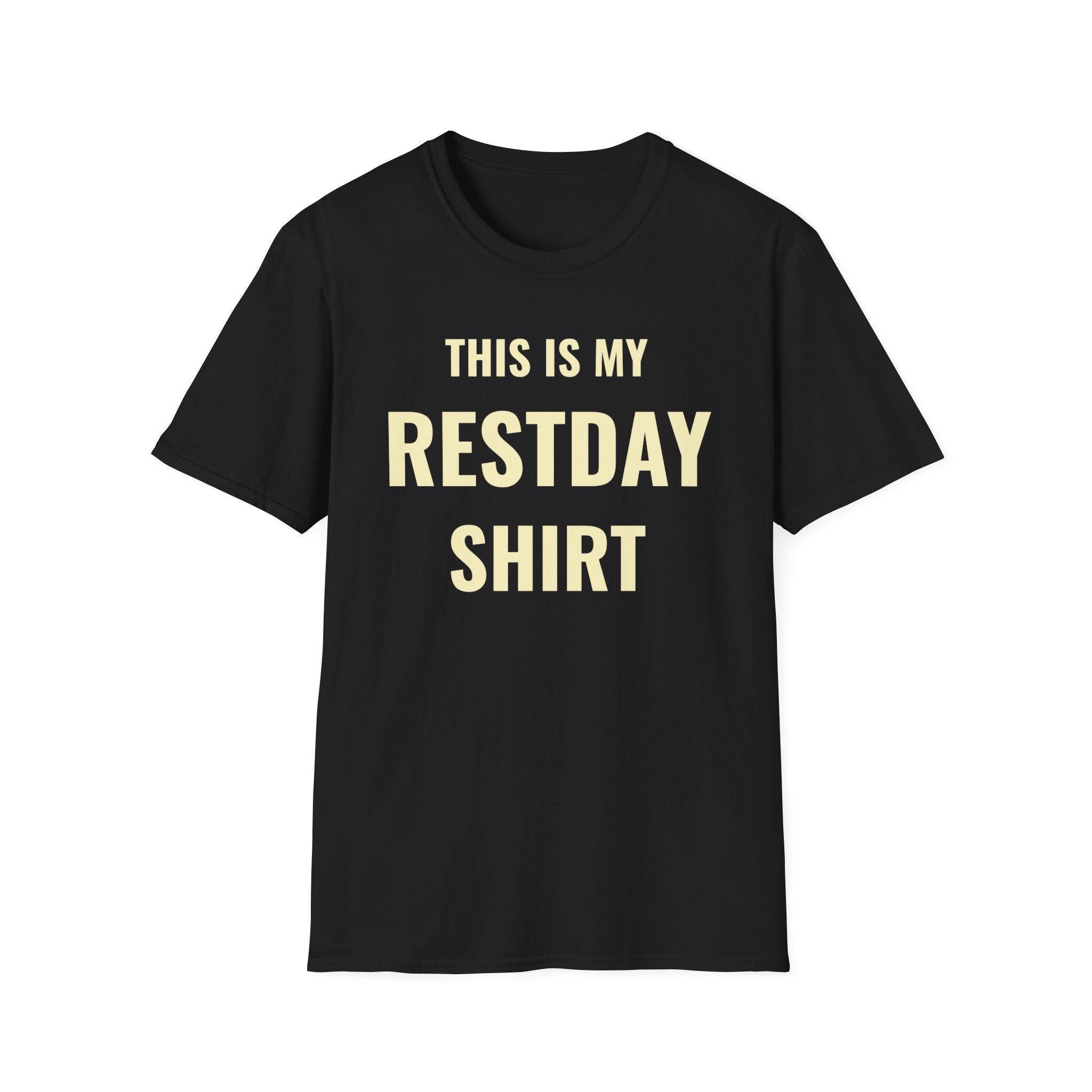 My Restday T-Shirt