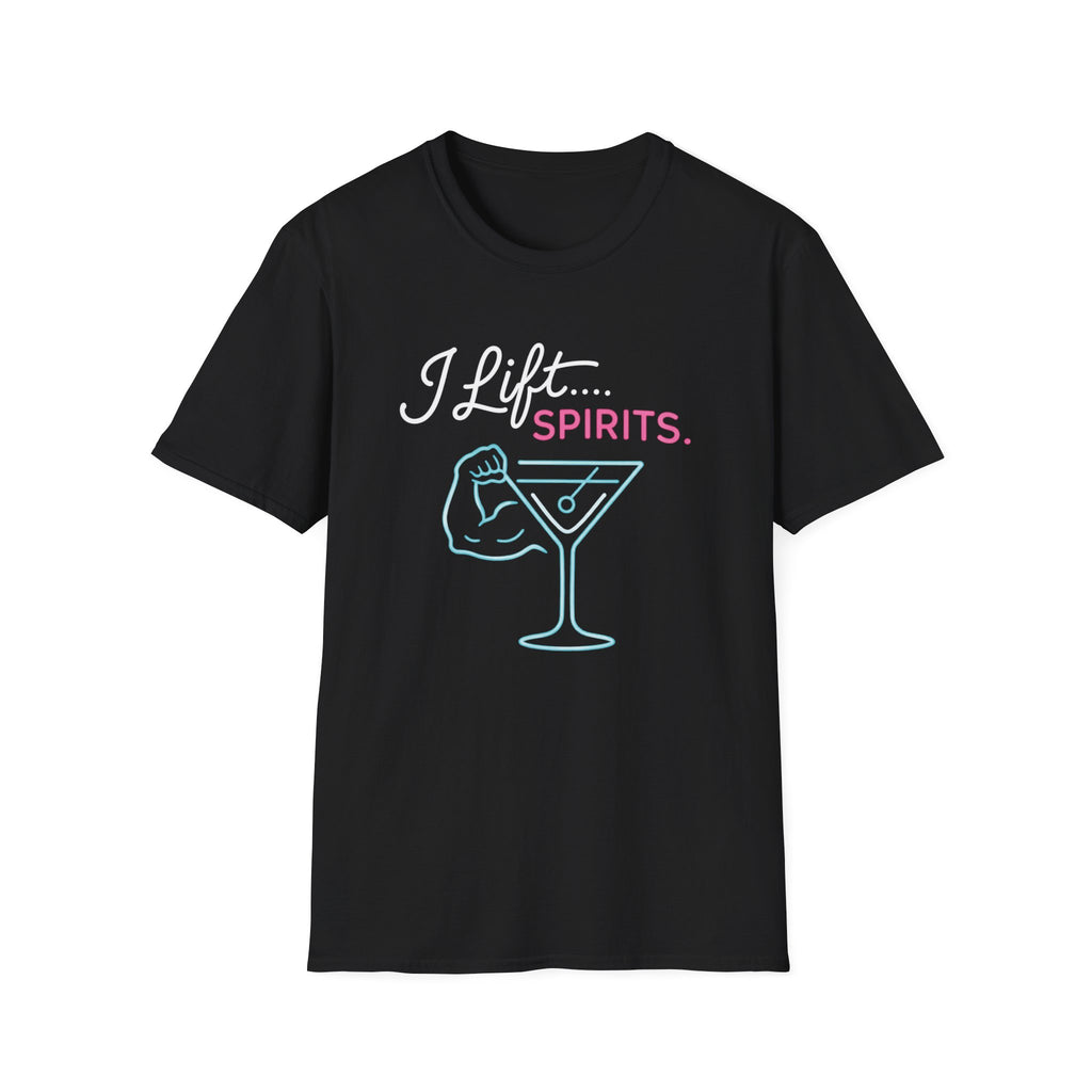I Lift Spirits T-Shirt