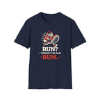 I Said Run T-Shirt