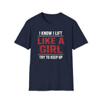 Lift Like A Girl T-Shirt