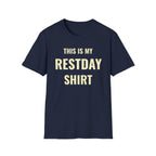 My Restday T-Shirt