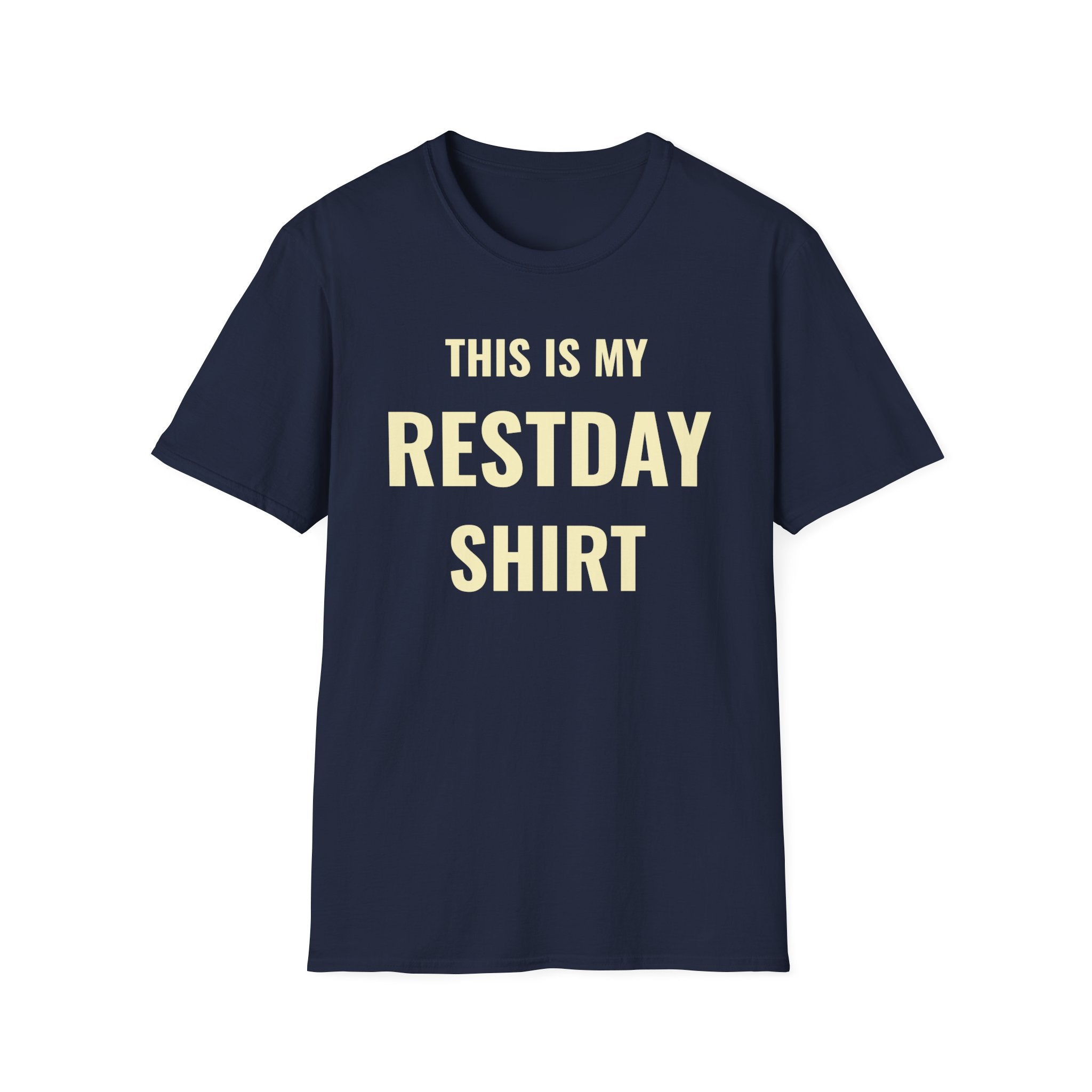 My Restday T-Shirt