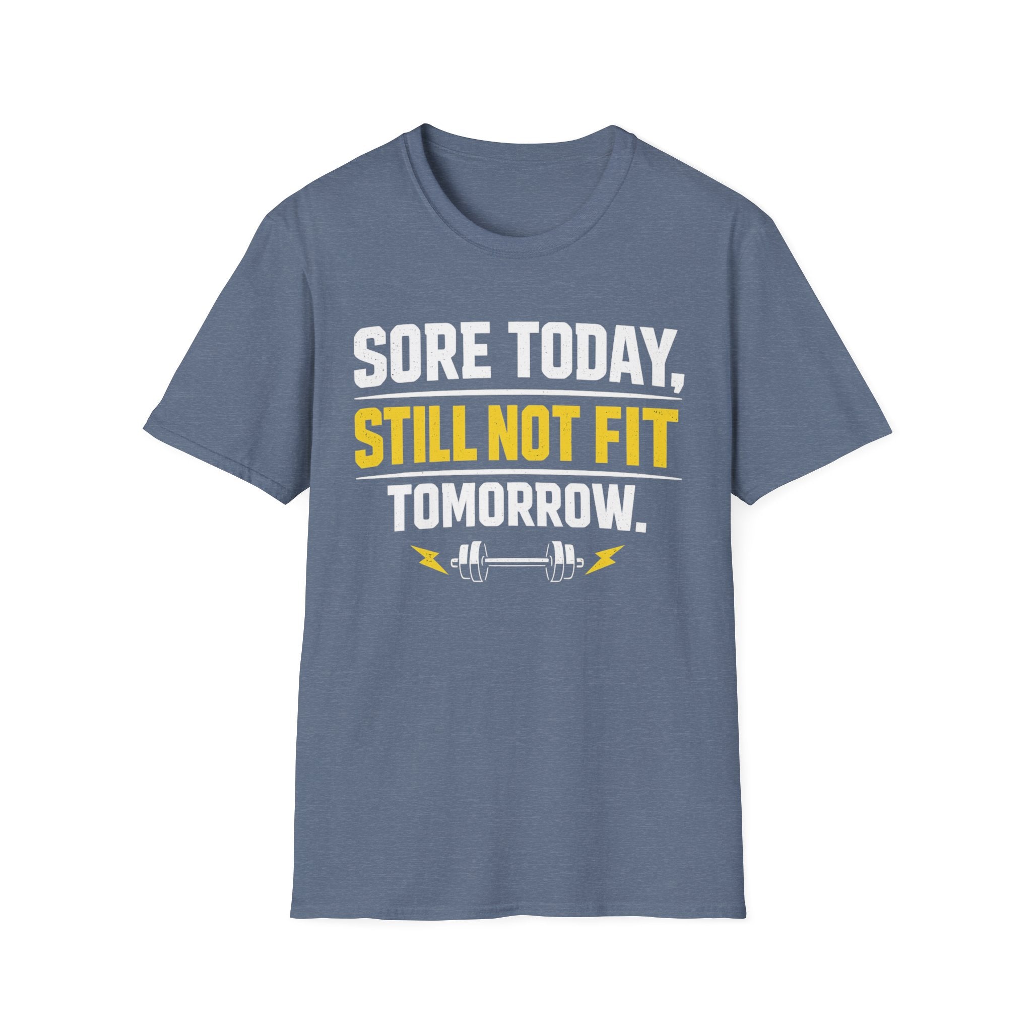 Still Not Fit T-Shirt