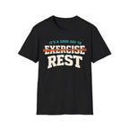 Good Day To Rest T-Shirt