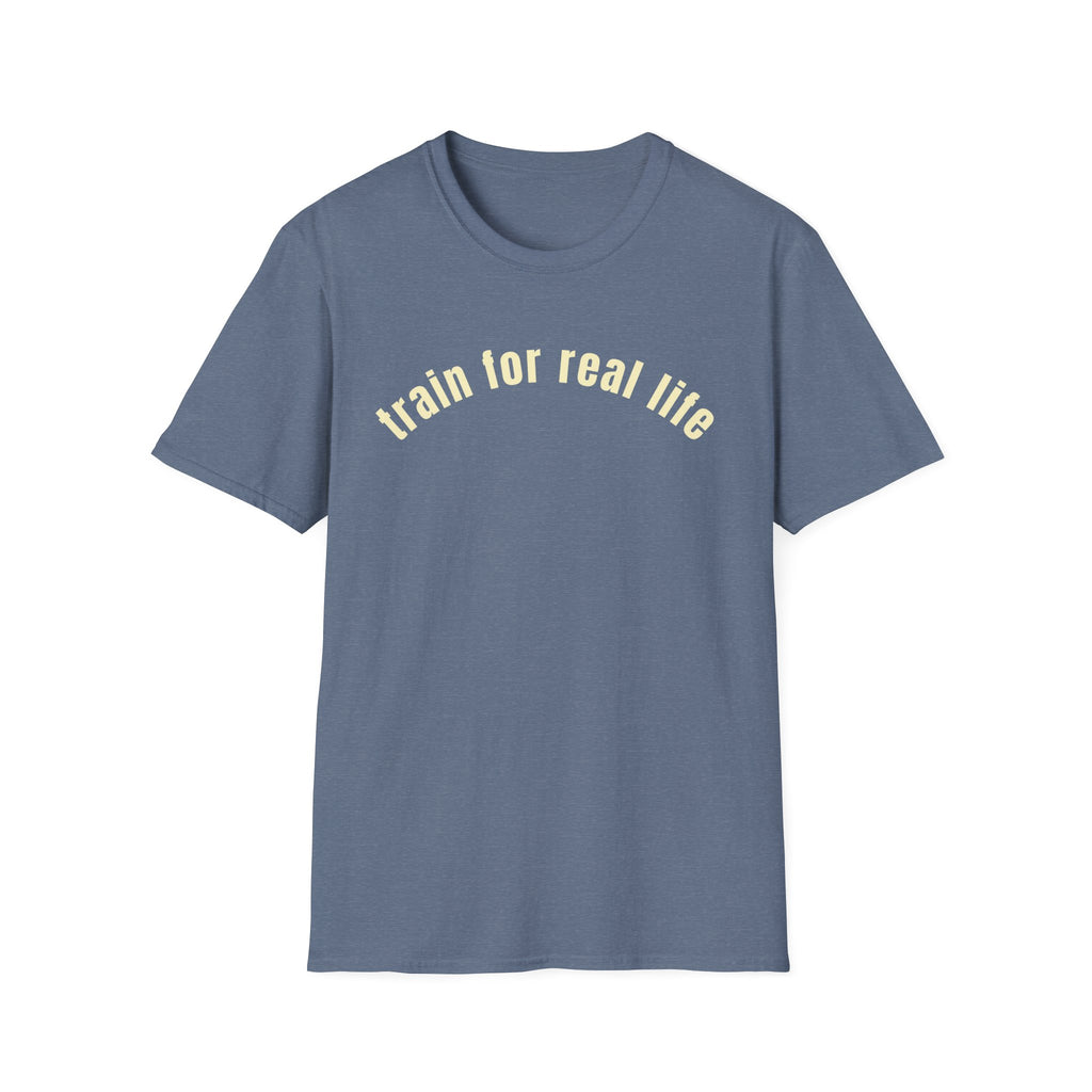 Train For Real T-Shirt