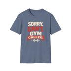 Gym Called T-Shirt