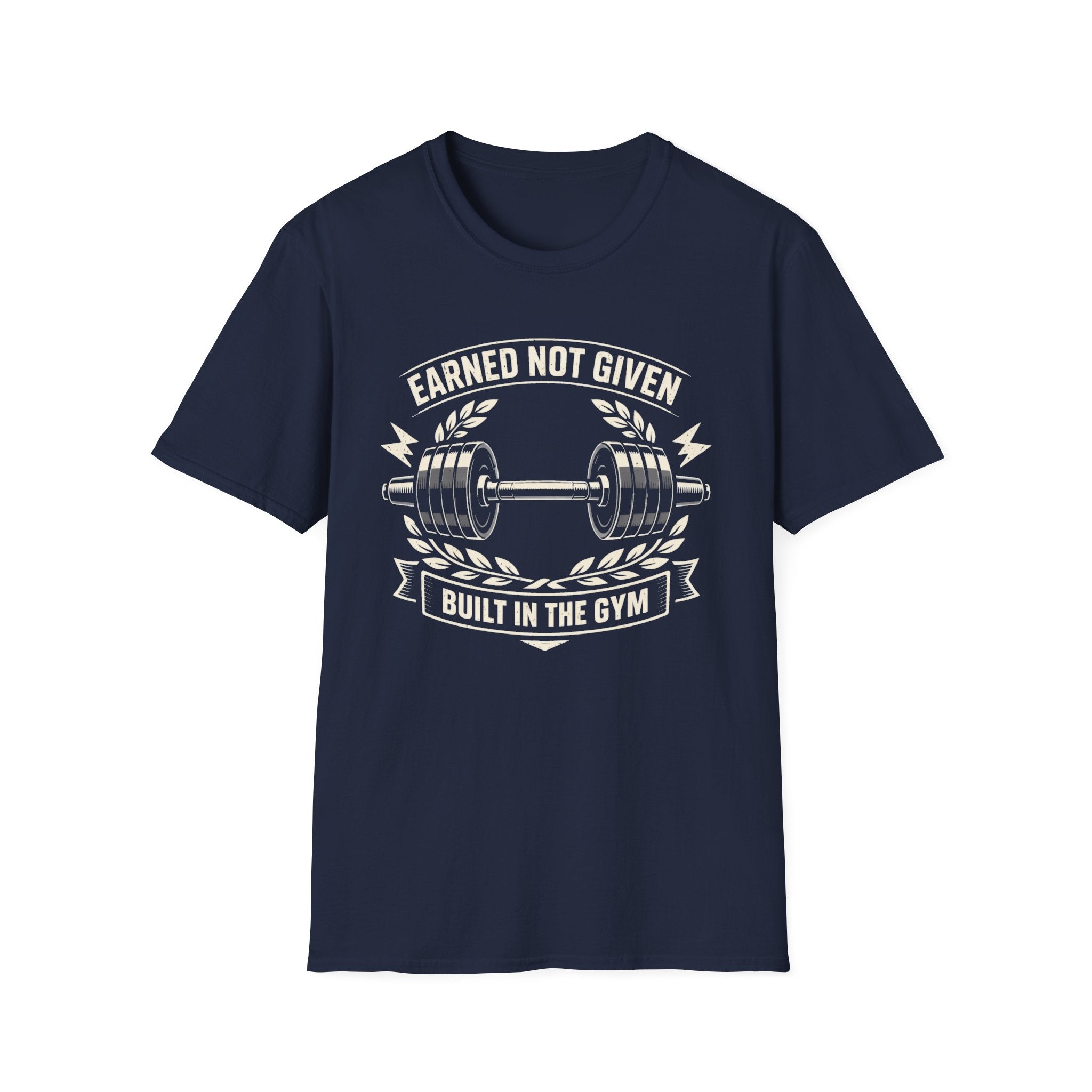 Earned Not Given T-Shirt
