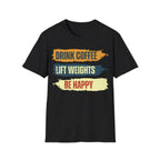 Drink Lift Smile T-Shirt