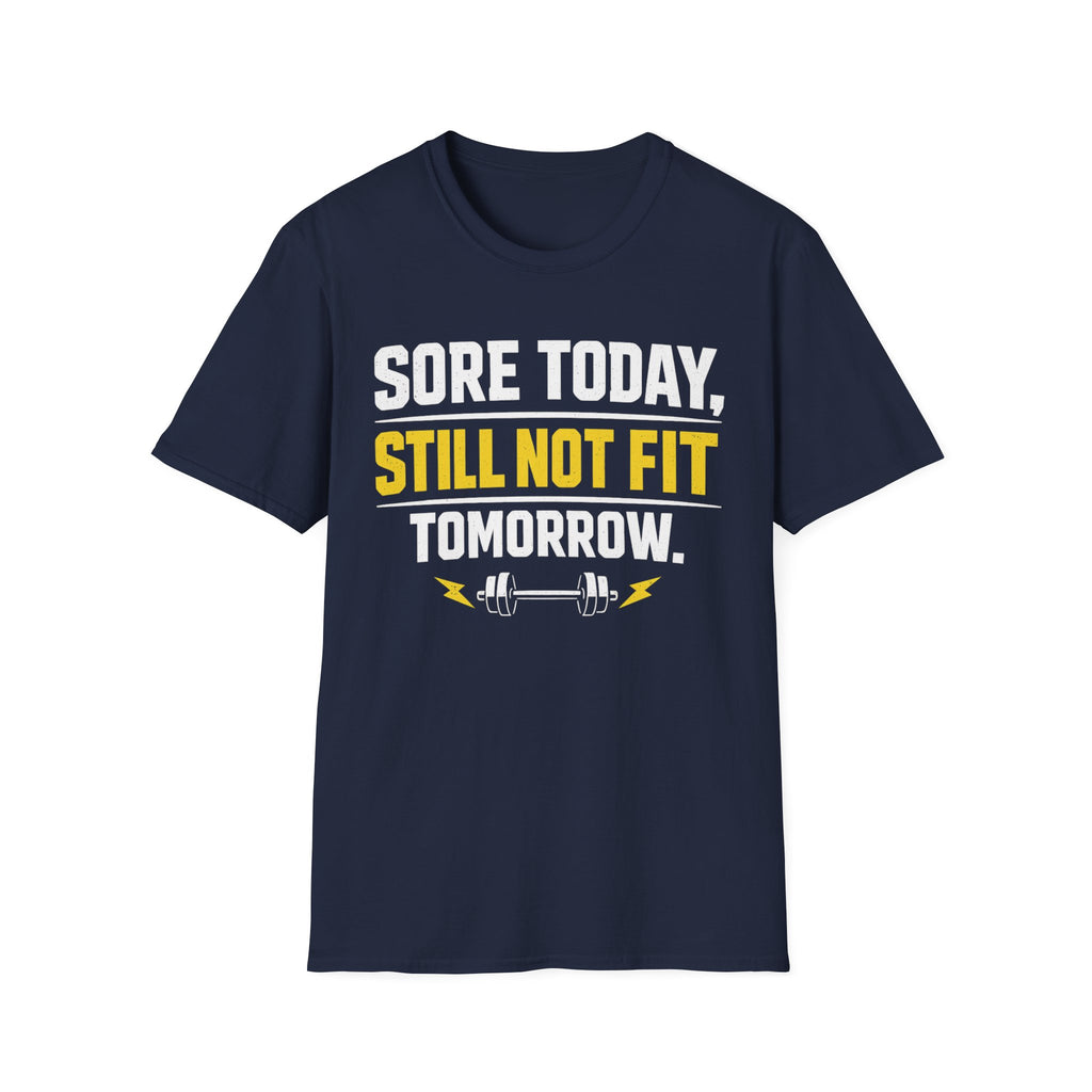 Still Not Fit T-Shirt