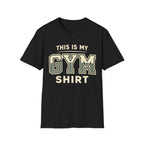 This Is My Gym T-Shirt