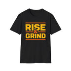 Rise And Grind T-Shirt