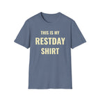 My Restday T-Shirt