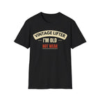Old Not Weak T-Shirt