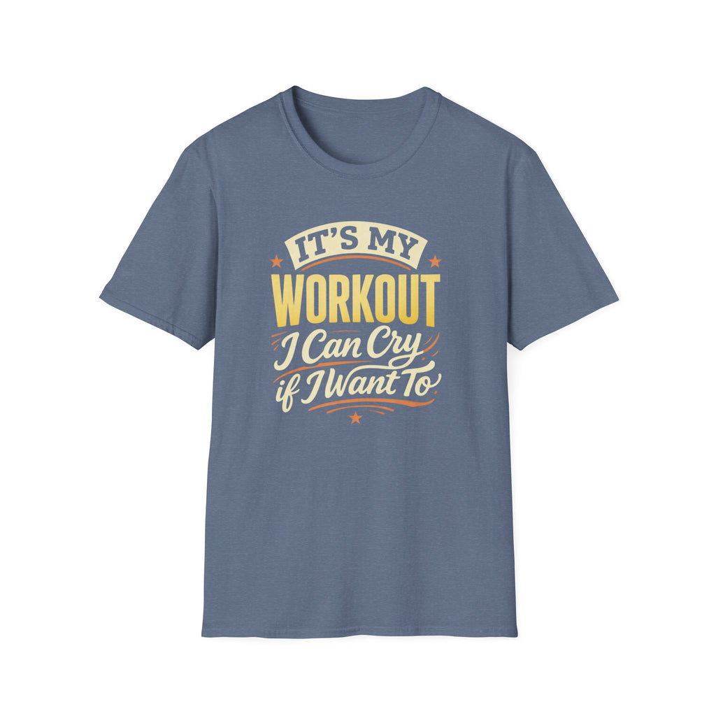 Cry If I Want To T-Shirt