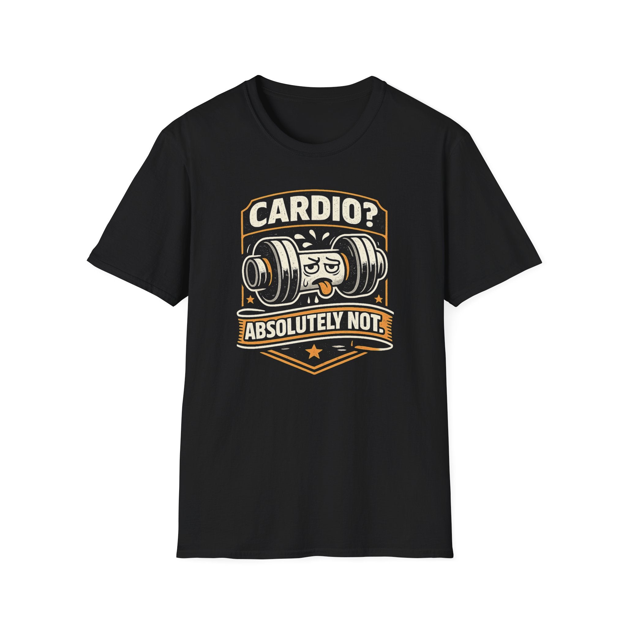 No Cardio Ever T-Shirt