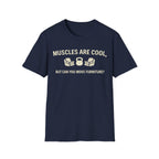 Muscles Are Cool T-Shirt