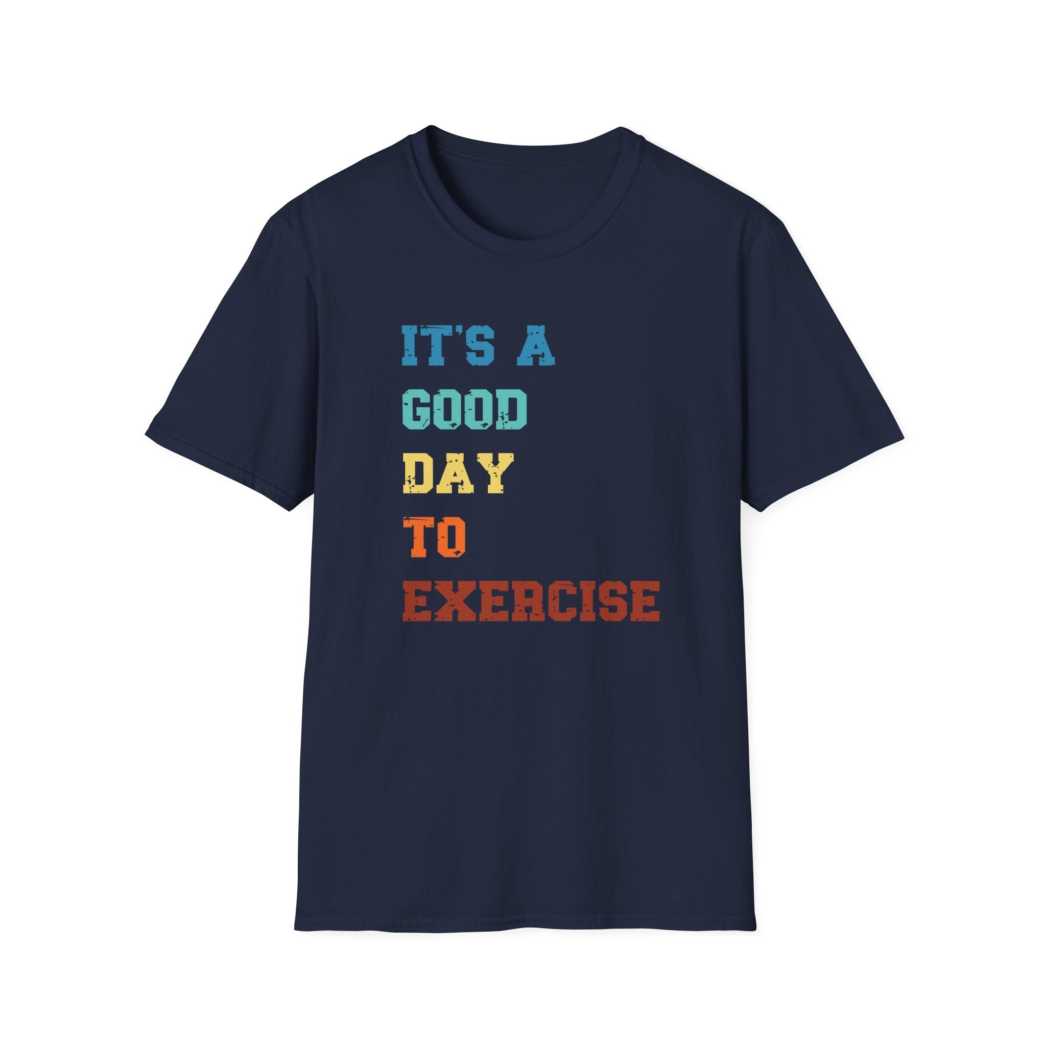 Good Day To Train T-Shirt