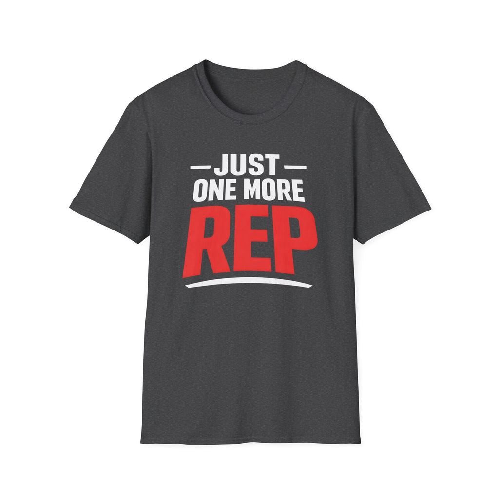 Just One More Rep T-Shirt