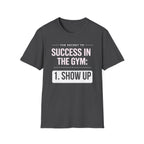 Gym Success T-Shirt