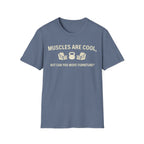 Muscles Are Cool T-Shirt