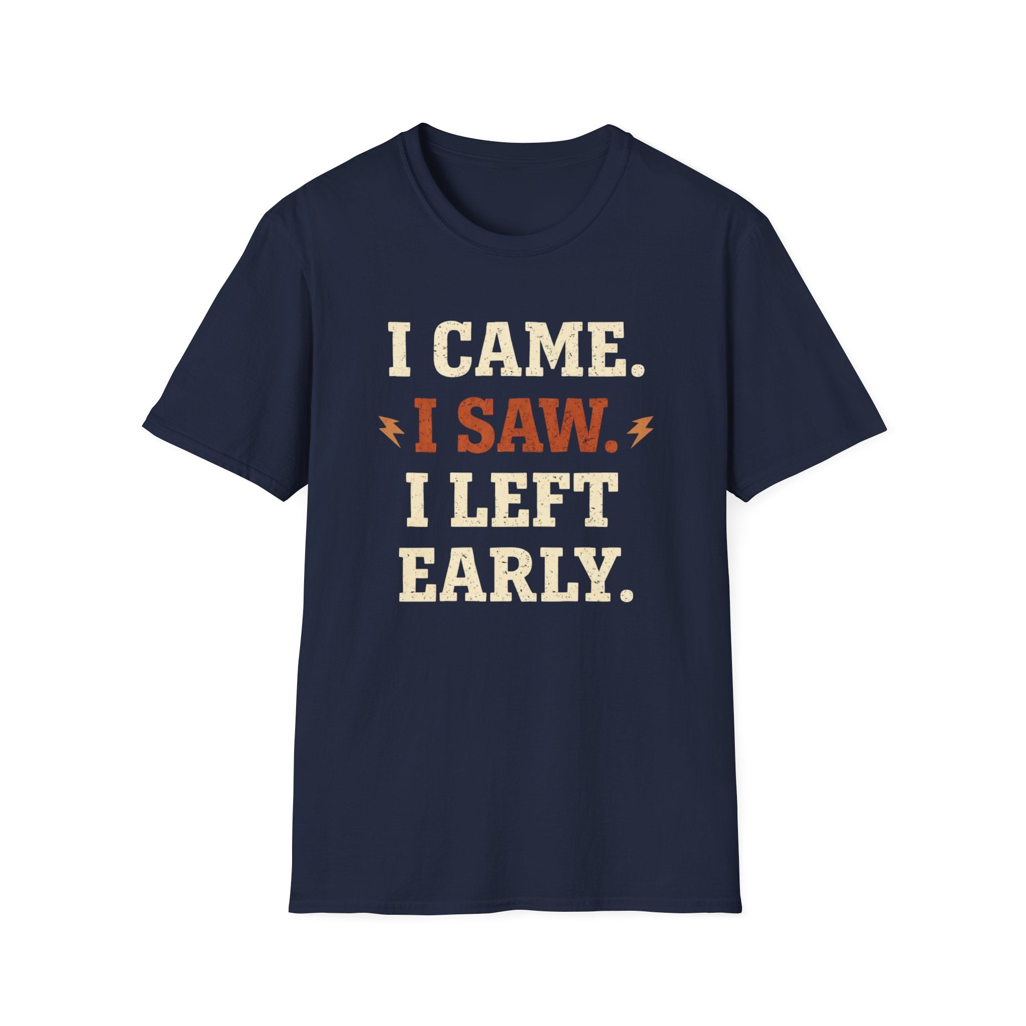 Left Early T-Shirt