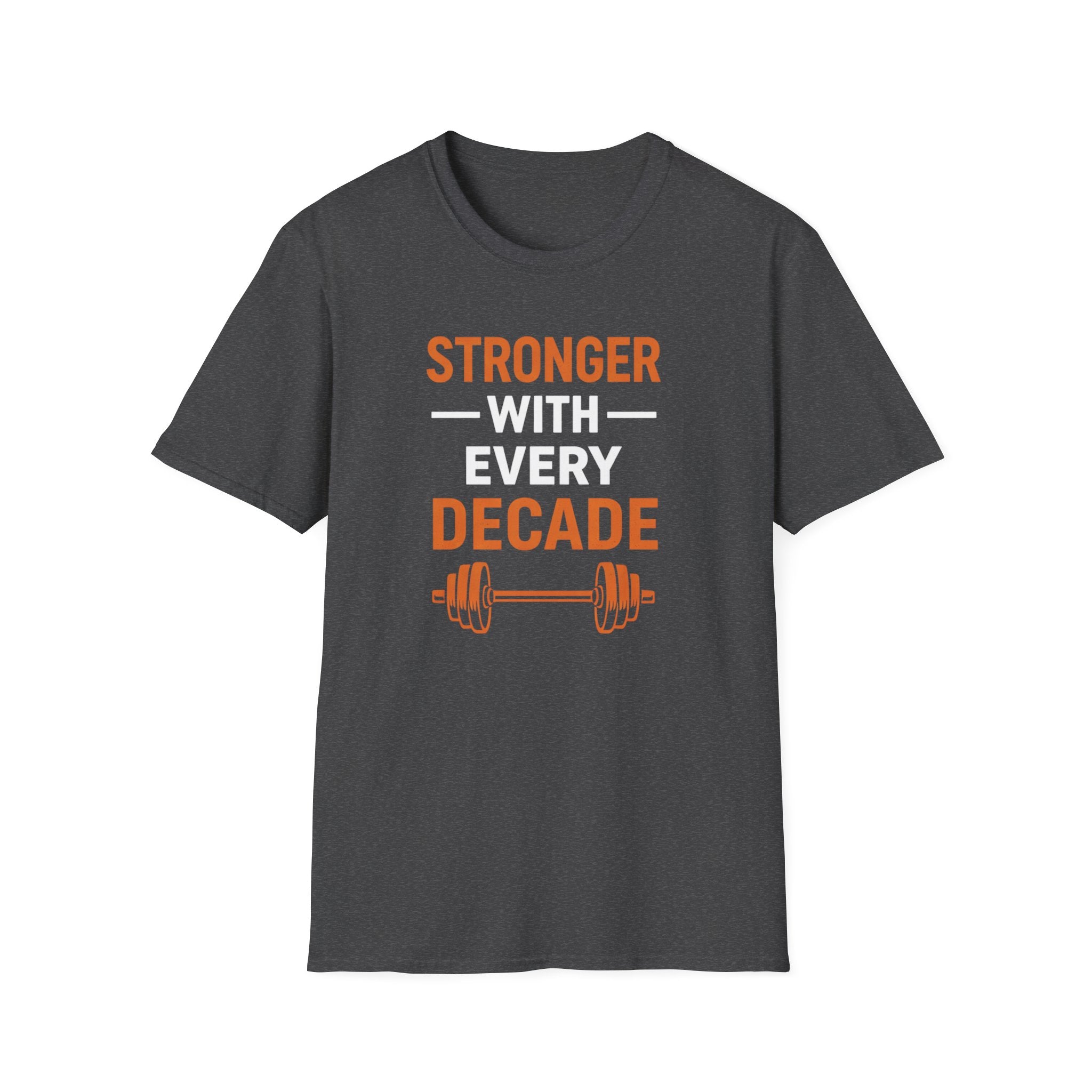 Stronger With Age T-Shirt