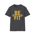 Be Fit T-Shirt
