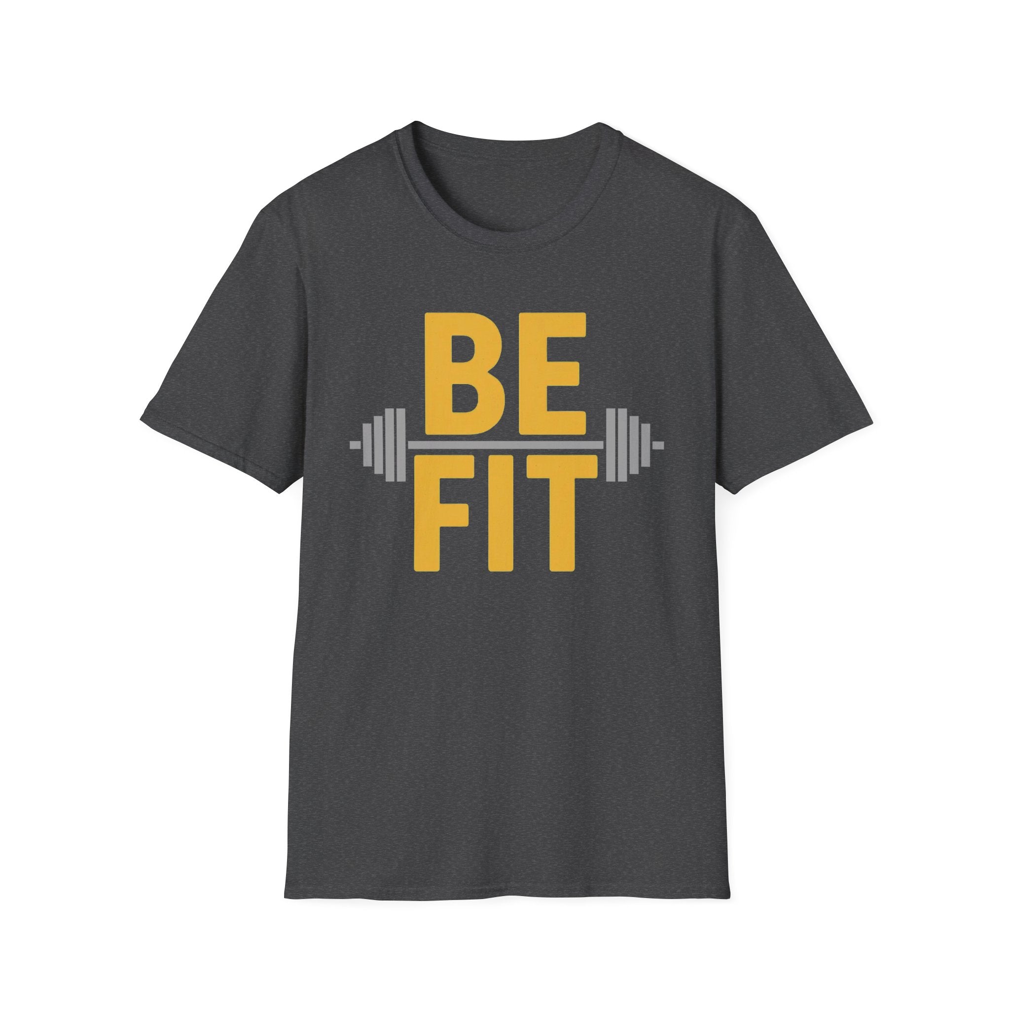 Be Fit T-Shirt