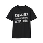 Extra Fries T-Shirt