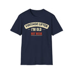 Old Not Weak T-Shirt