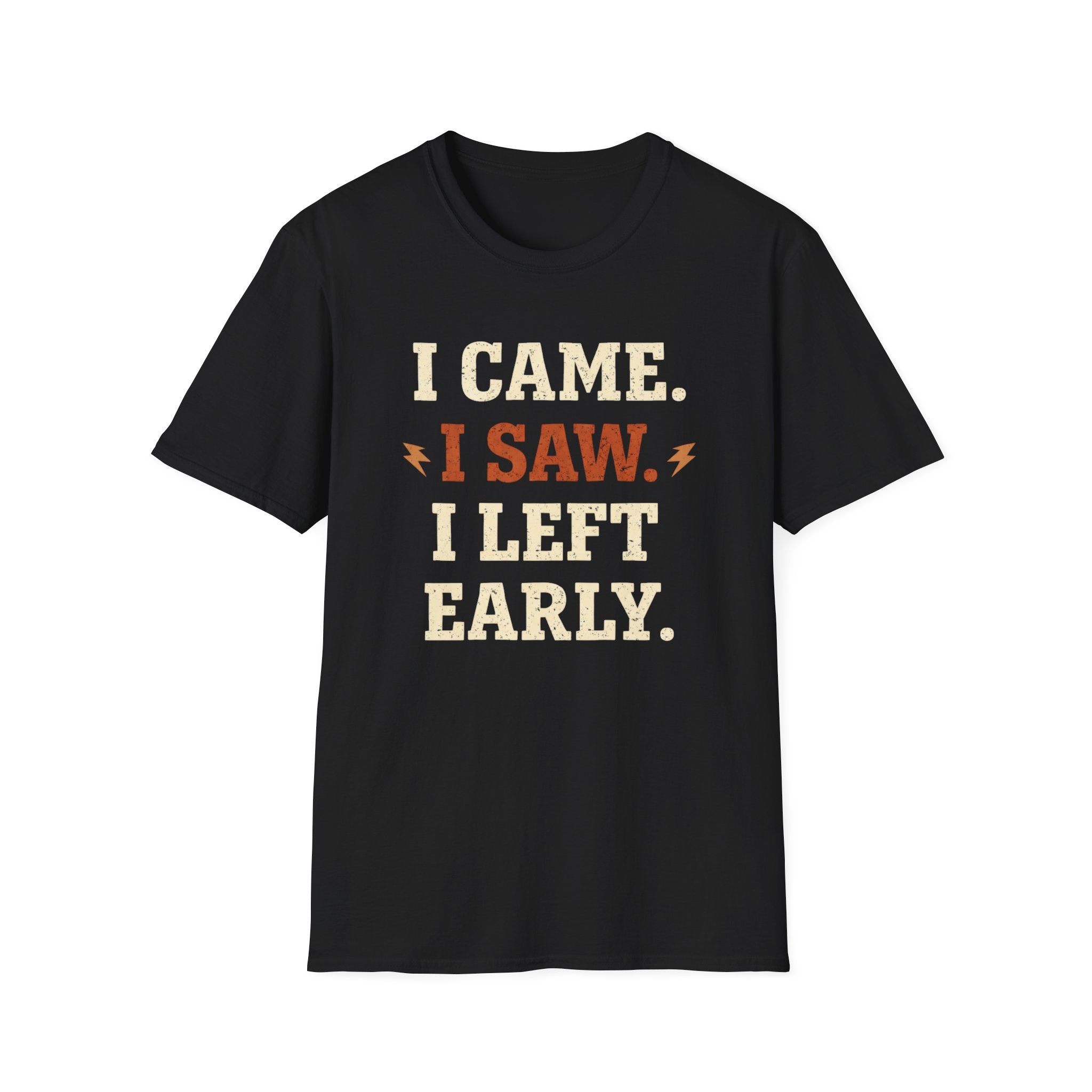 Left Early T-Shirt