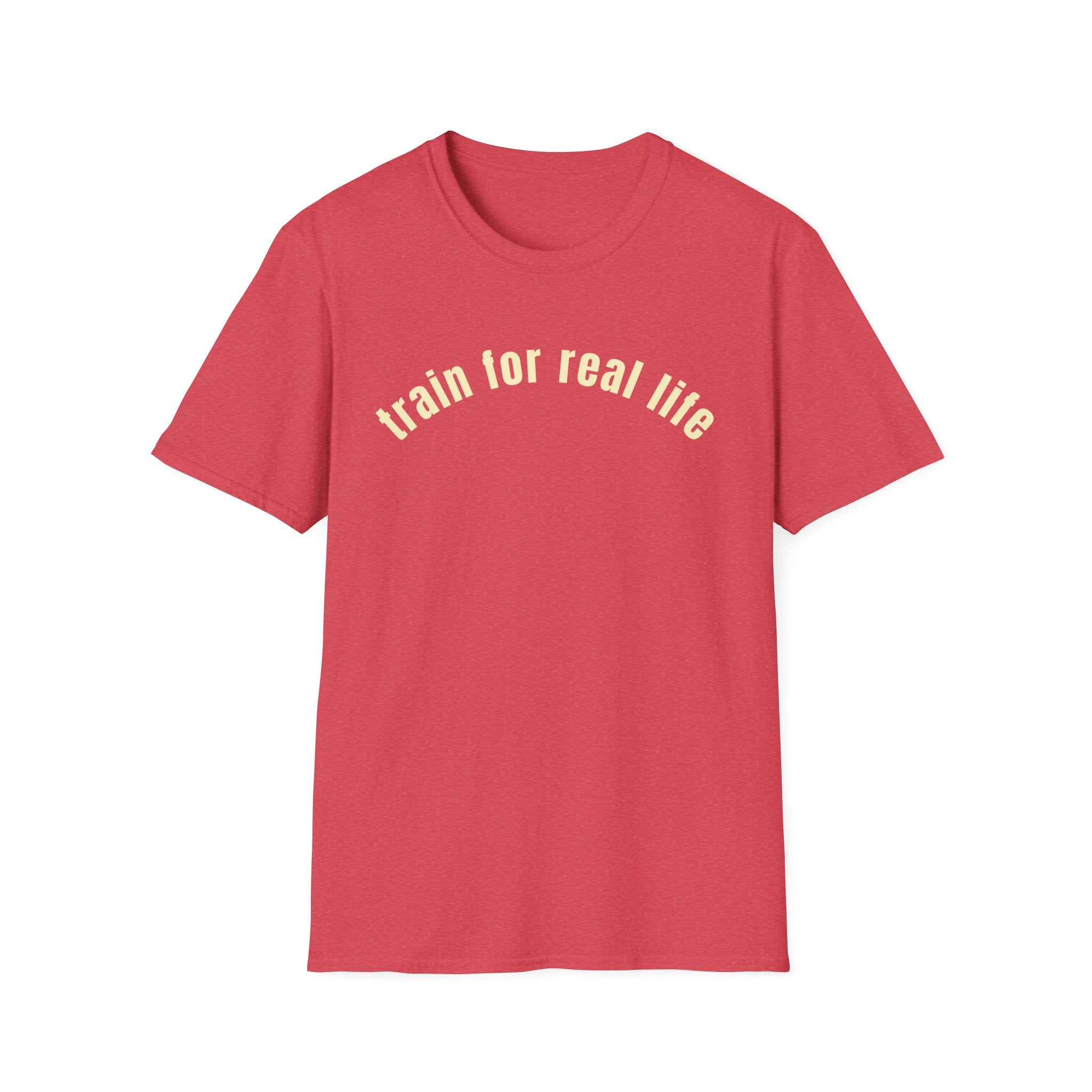 Train For Real T-Shirt