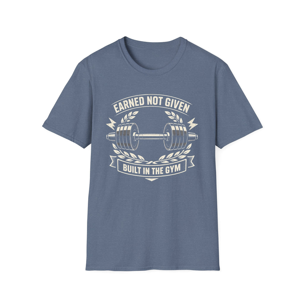Earned Not Given T-Shirt