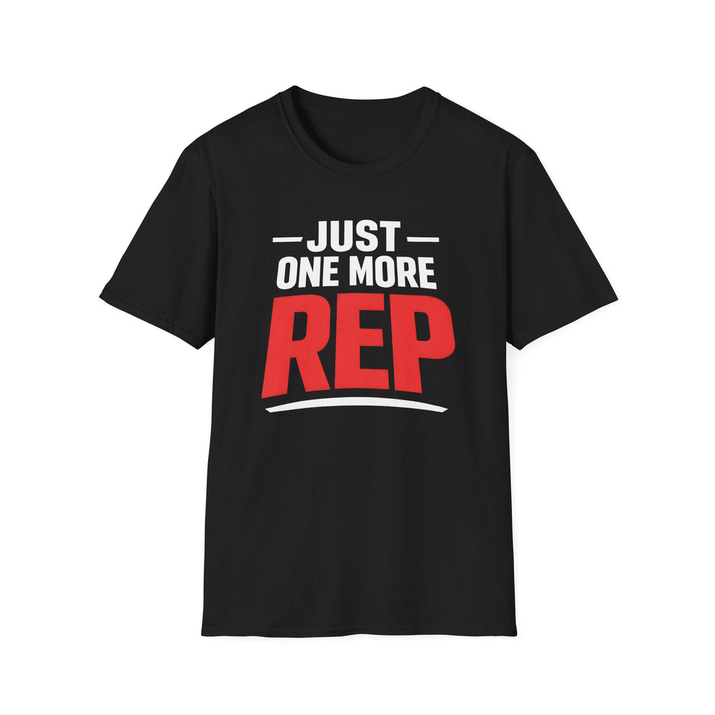 Just One More Rep T-Shirt