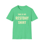 My Restday T-Shirt
