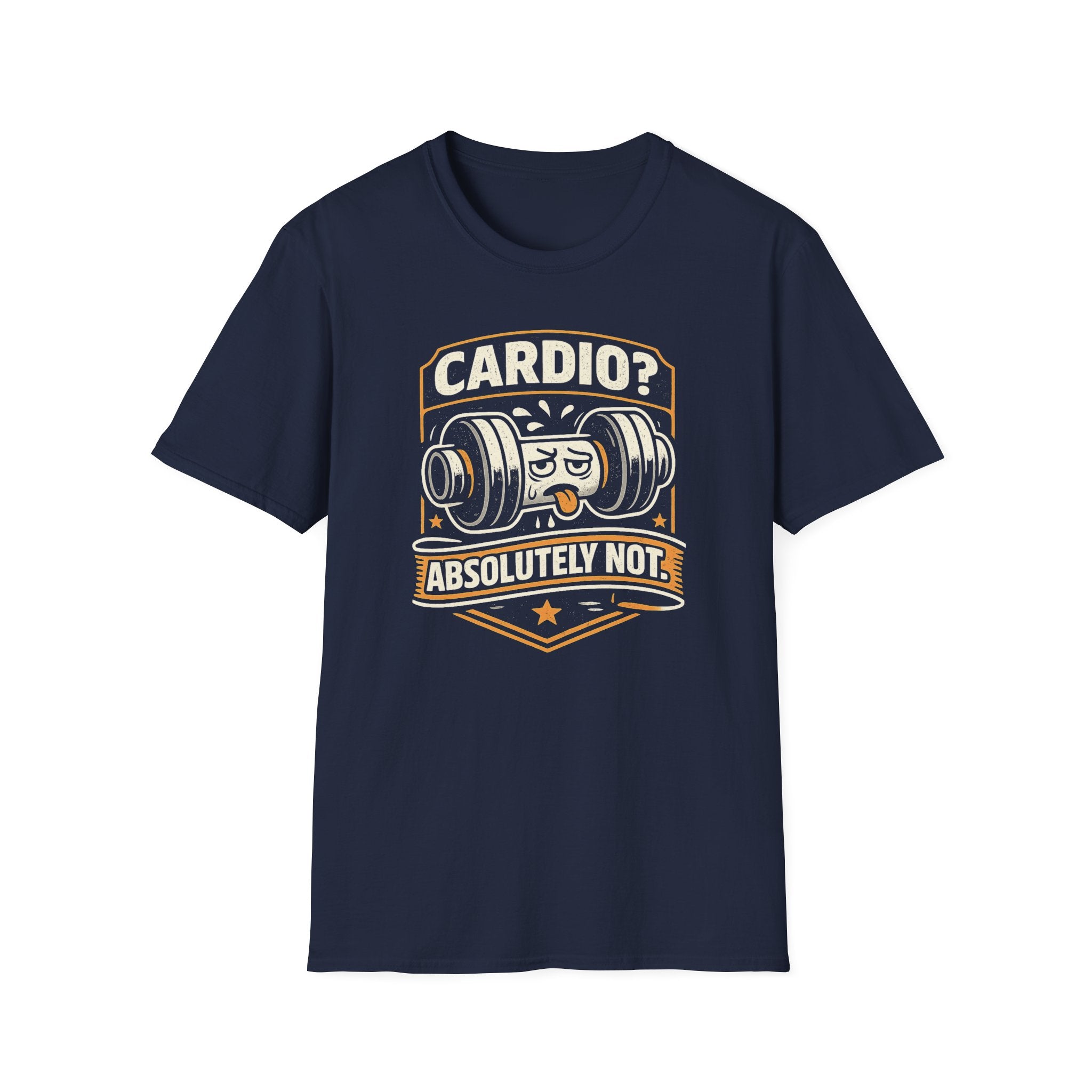 No Cardio Ever T-Shirt