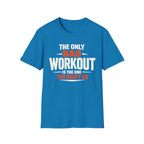 No Bad Workouts T-Shirt