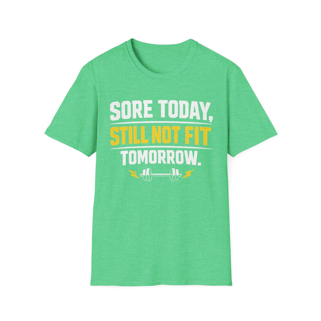 Still Not Fit T-Shirt
