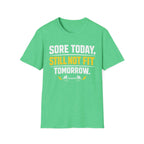 Still Not Fit T-Shirt