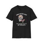 1 Rep For Afterlife T-Shirt