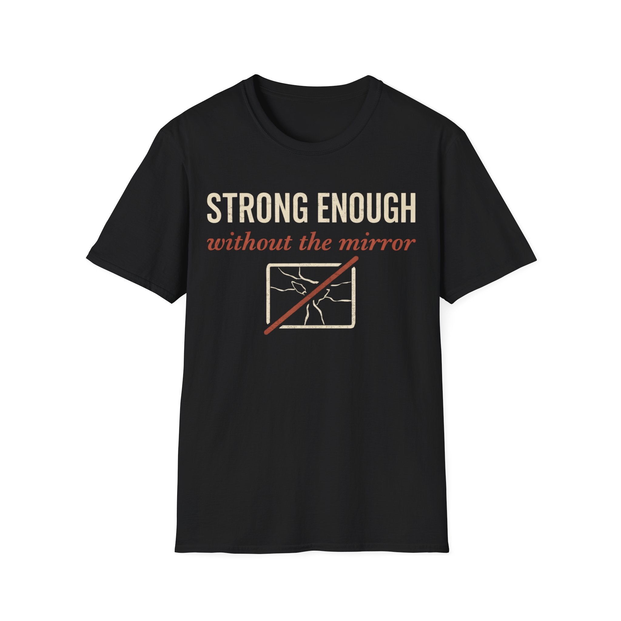 Strong Enough T-Shirt