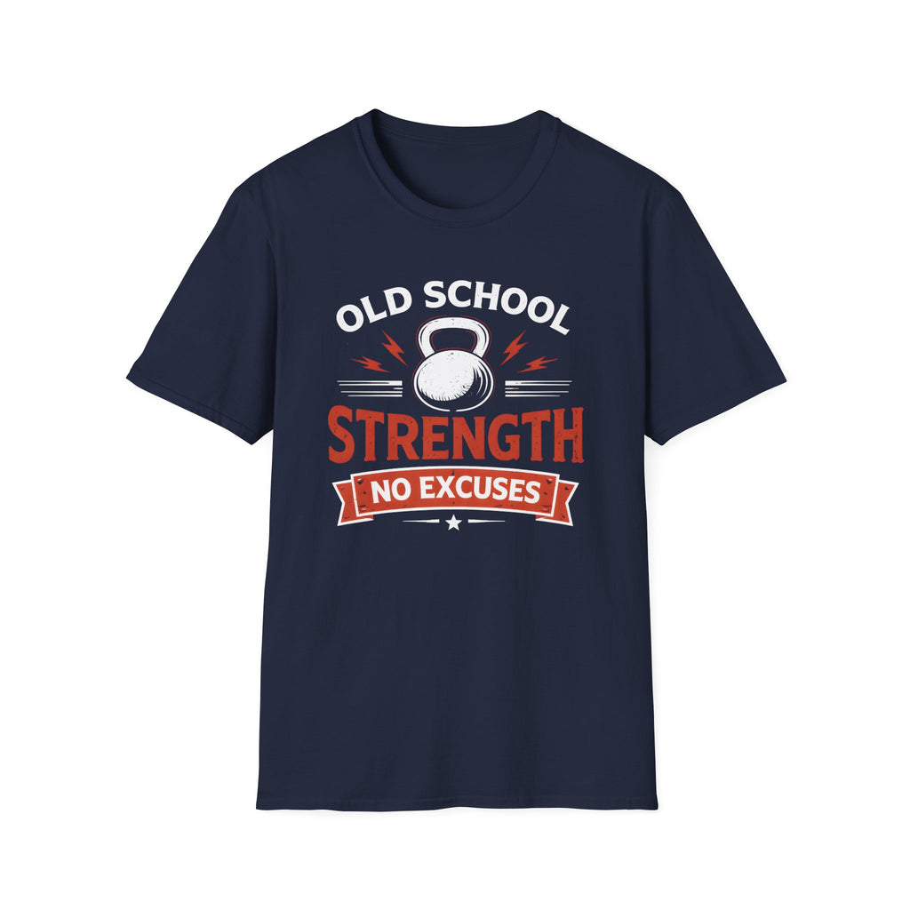 Old School Strong T-Shirt