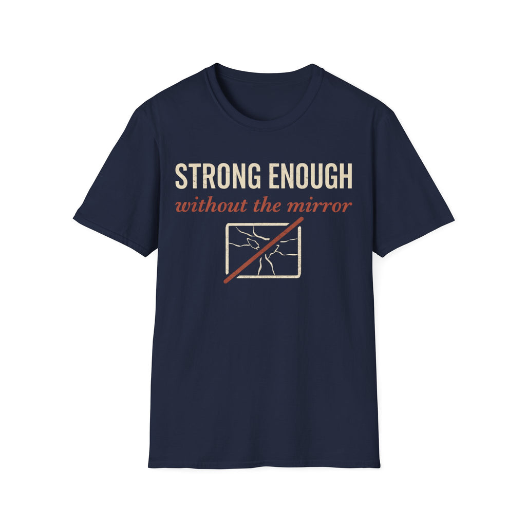 Strong Enough T-Shirt