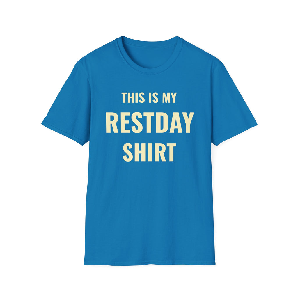 My Restday T-Shirt