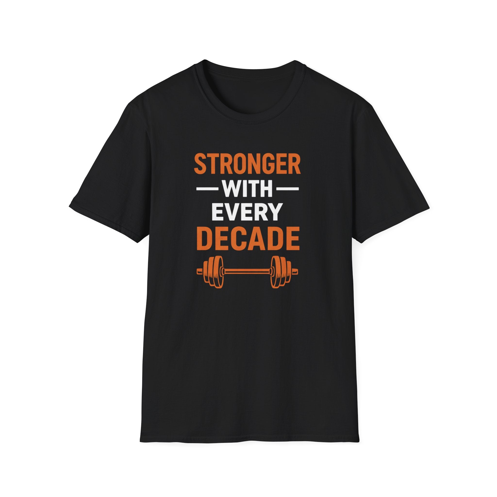 Stronger With Age T-Shirt