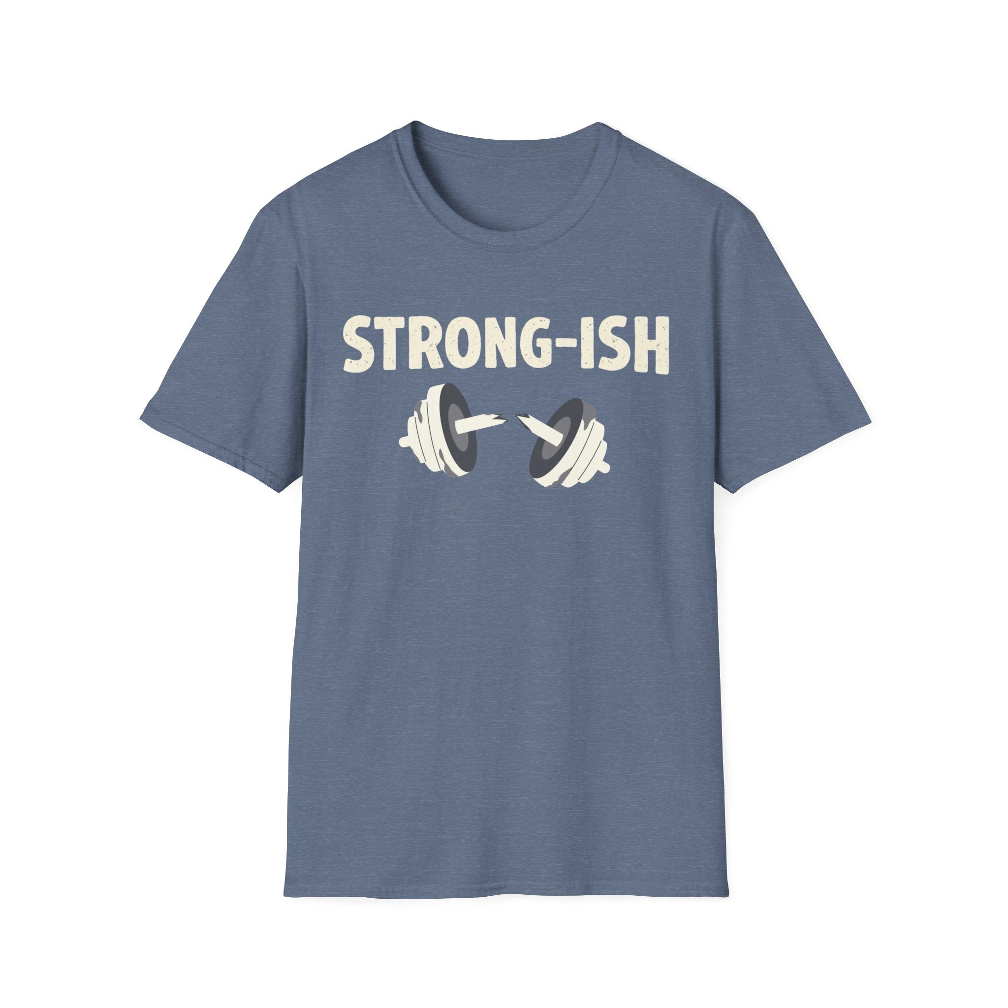 Strong-ish T-Shirt