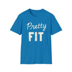 Pretty Fit T-Shirt
